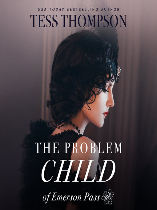 Title details for The Problem Child by Tess Thompson - Available